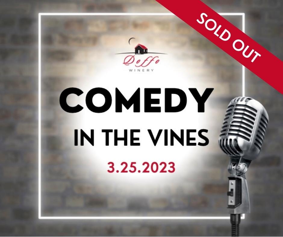 (SOLD OUT) Doffo Winery’s Comedy in the Vines